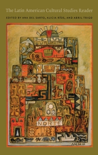 表紙画像: The Latin American Cultural Studies Reader 1st edition 9780822333289