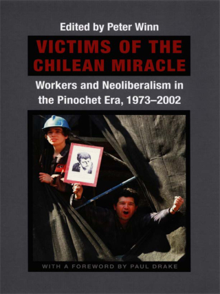 Imagen de portada: Victims of the Chilean Miracle 9780822333210