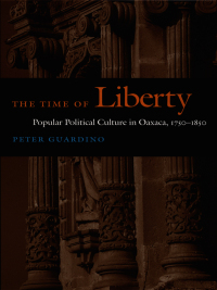 Cover image: The Time of Liberty 9780822335207