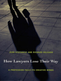 Imagen de portada: How Lawyers Lose Their Way 9780822334545