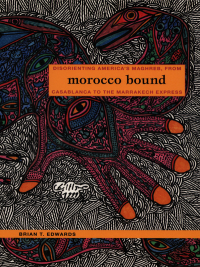 Cover image: Morocco Bound 9780822336099