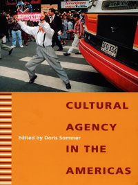 Imagen de portada: Cultural Agency in the Americas 9780822334996