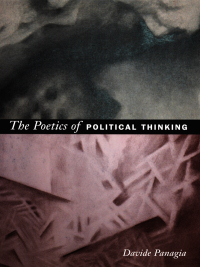 Cover image: The Poetics of Political Thinking 9780822337188