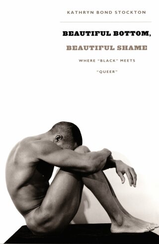 Cover image: Beautiful Bottom, Beautiful Shame 9780822337966