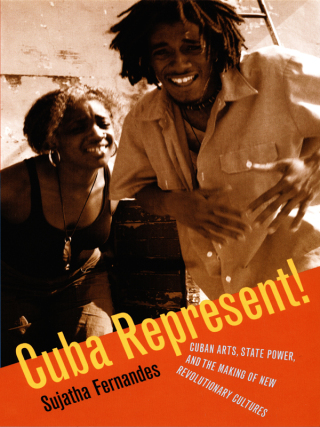 Cover image: Cuba Represent! 9780822338598