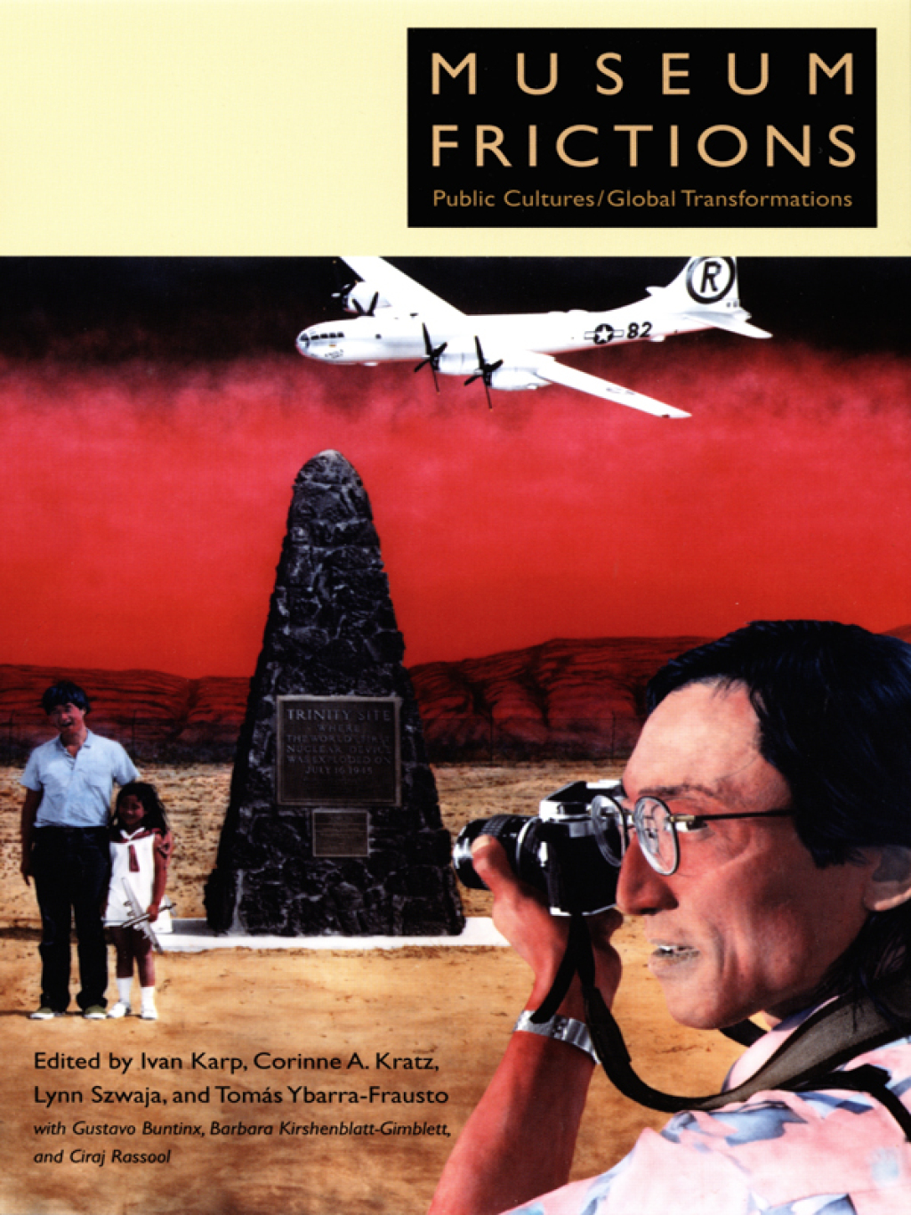 Museum Frictions Public Cultures/Global Transformations