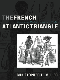 Imagen de portada: The French Atlantic Triangle 9780822341512