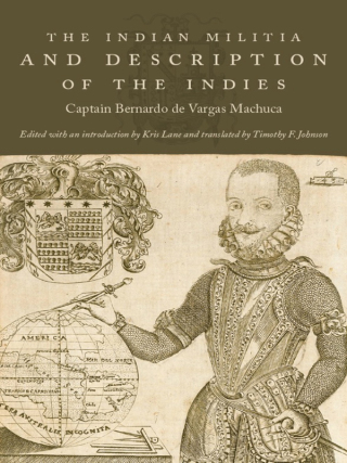 Cover image: The Indian Militia and Description of the Indies 9780822343141