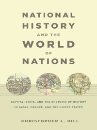 Cover image: National History and the World of Nations 9780822343165