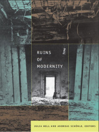 Cover image: Ruins of Modernity 9780822344742