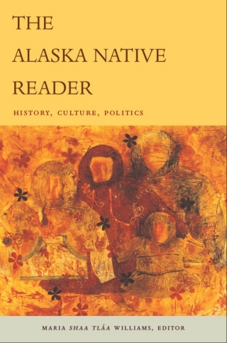 Cover image: The Alaska Native Reader 9780822344650