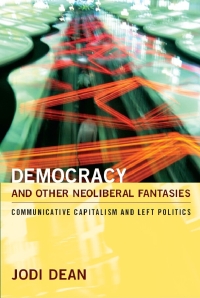 Cover image: Democracy and Other Neoliberal Fantasies 9780822344926