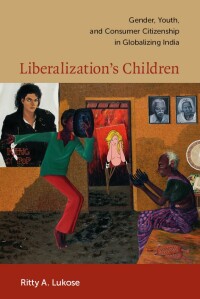 Cover image: Liberalization's Children 9780822345671