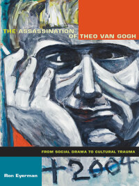 Cover image: The Assassination of Theo van Gogh 9780822343875