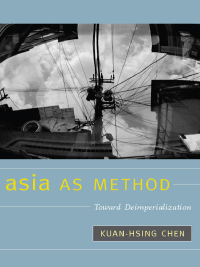 Cover image: Asia as Method 9780822346760