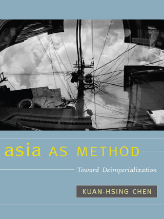 Imagen de portada: Asia as Method 9780822346760