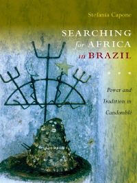 Omslagafbeelding: Searching for Africa in Brazil 9780822346364