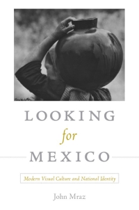 Omslagafbeelding: Looking for Mexico 9780822344438
