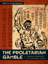 Cover image: The Proletarian Gamble 9780822343998