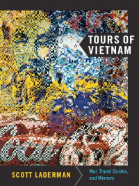 表紙画像: Tours of Vietnam 9780822343967