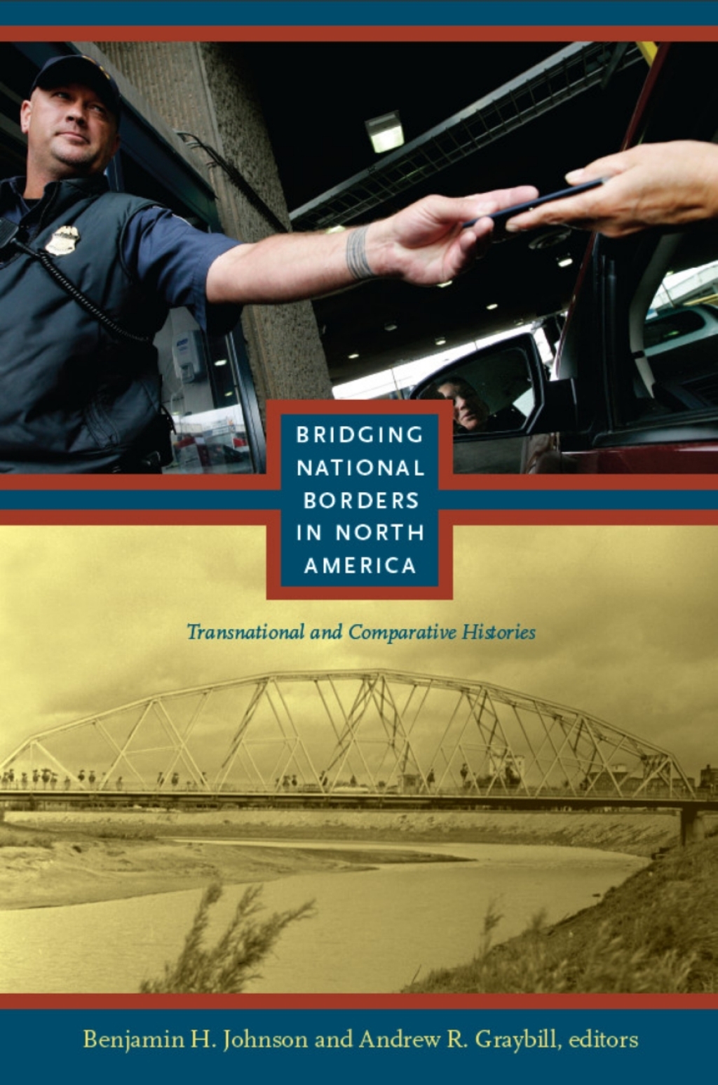 Bridging National Borders in North America Transnational and Comparative Histories