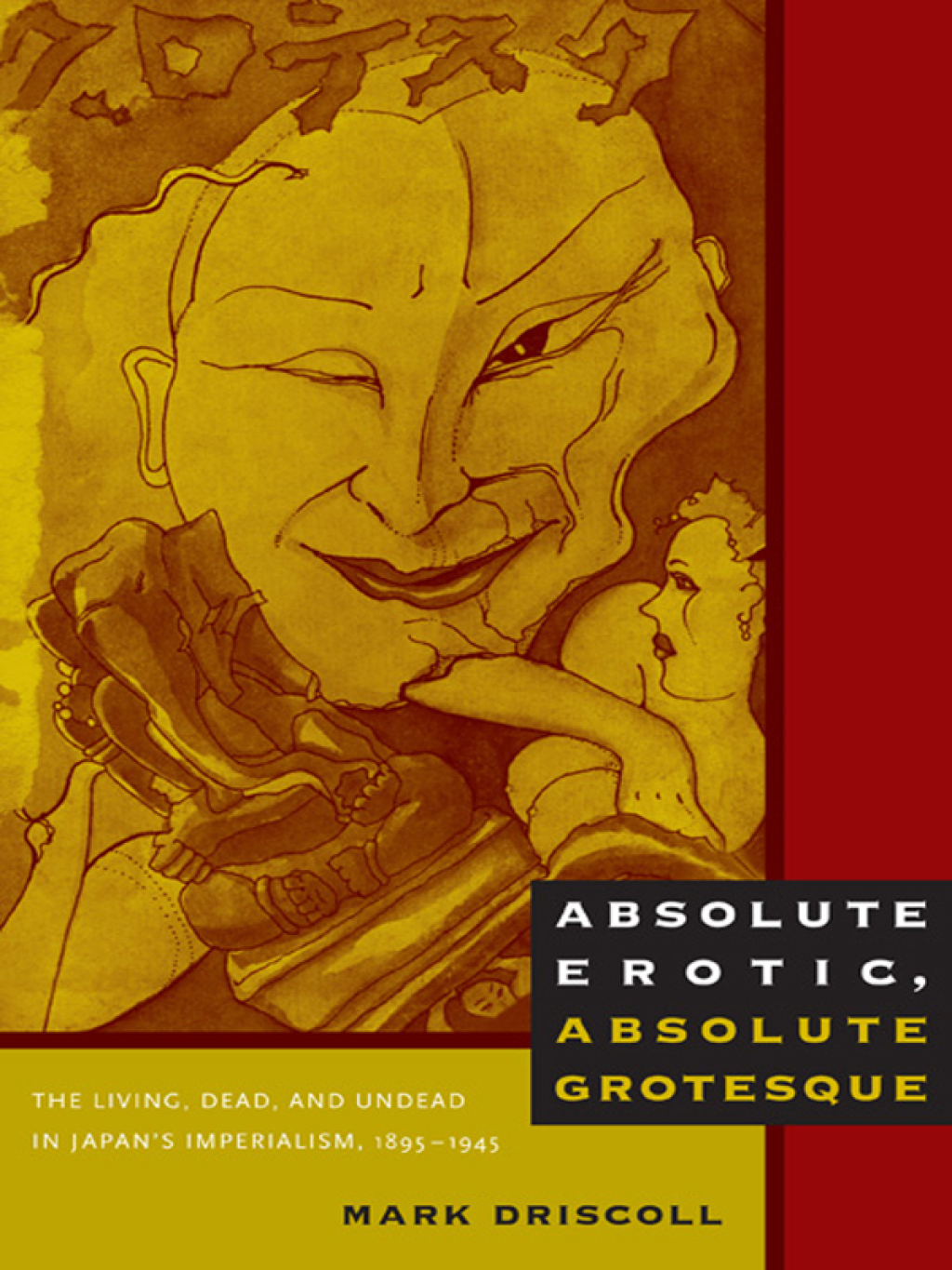 Absolute Erotic Absolute Grotesque (eBook)