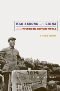 Cover image: Mao Zedong and China in the Twentieth-Century World 9780822347958