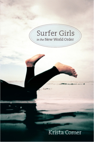 Cover image: Surfer Girls in the New World Order 9780822347897