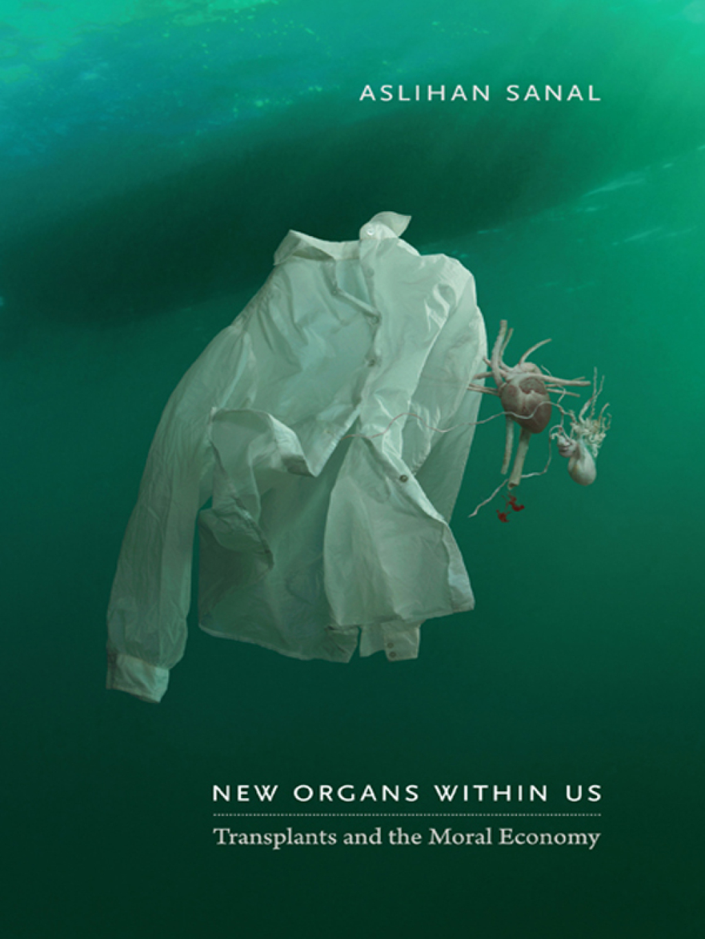 New Organs Within Us Transplants and the Moral Economy