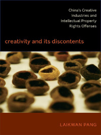Cover image: Creativity and Its Discontents 9780822350651