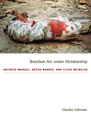 Cover image: Brazilian Art under Dictatorship 9780822351535