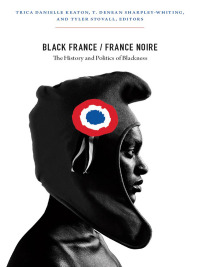 Cover image: Black France / France Noire 9780822352624