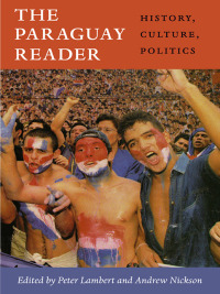 Imagen de portada: The Paraguay Reader 9780822352686