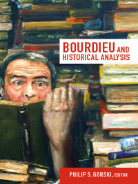 Omslagafbeelding: Bourdieu and Historical Analysis 9780822352730