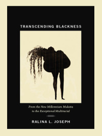 Imagen de portada: Transcending Blackness 9780822352778