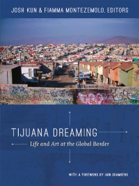 Omslagafbeelding: Tijuana Dreaming 9780822352907