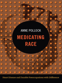 Cover image: Medicating Race 9780822353447