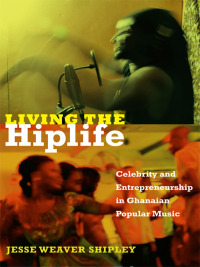 表紙画像: Living the Hiplife 9780822353669