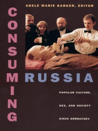 Titelbild: Consuming Russia 9780822322818