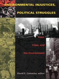 Imagen de portada: Environmental Injustices, Political Struggles 9780822322252