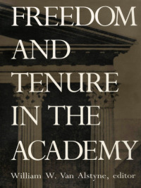Cover image: Freedom and Tenure in the Academy 9780822313335