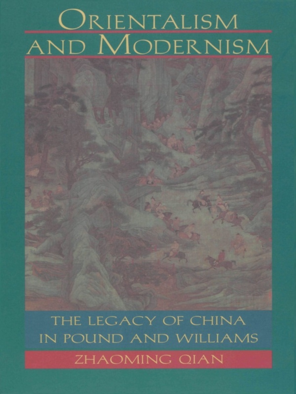 Orientalism and Modernism The Legacy of China in Pound and Williams
