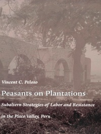 Cover image: Peasants on Plantations 9780822322467