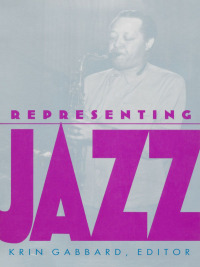 Imagen de portada: Representing Jazz 9780822315940