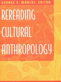 表紙画像: Rereading Cultural Anthropology 9780822312796