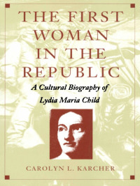 Cover image: The First Woman in the Republic 9780822314851