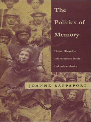 Imagen de portada: The Politics of Memory 9780822319726
