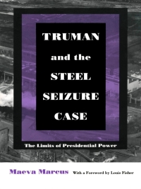 Cover image: Truman and the Steel Seizure Case 9780822314172