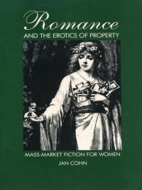 Cover image: Romance and the Erotics of Property 9780822307990