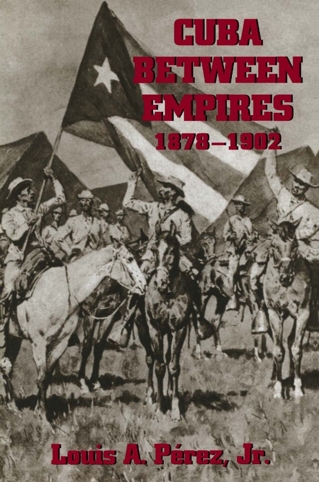 Cuba between Empires, 1878-1902